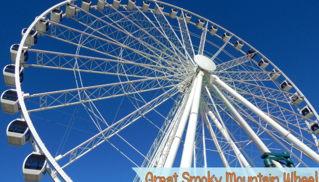 Great Smoky Mountain Wheel