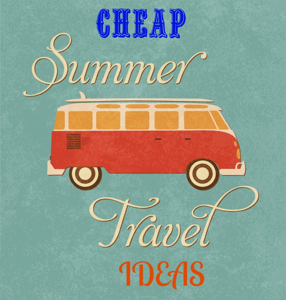 summer travel ideas.jpg