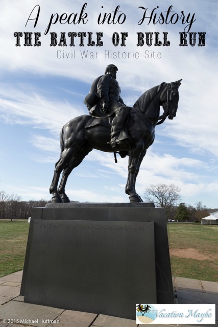 Visit Manassas National Battlefield Park -  the site of the first battle in the Civil War.